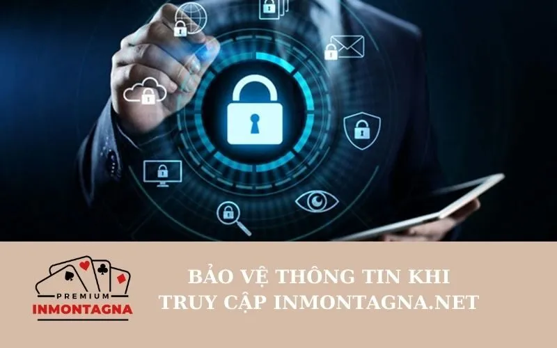 Bảo vệ thông tin khi truy cập inmontagna.net