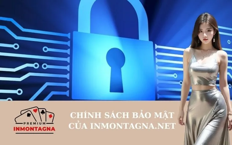 Chính Sách Bảo Mật của inmontagna.net