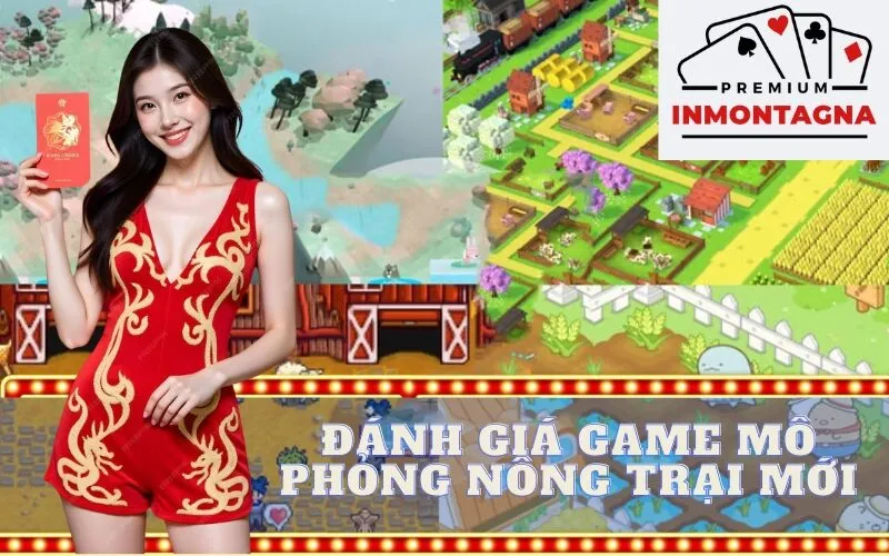 Đánh giá game mô phỏng nông trại mới