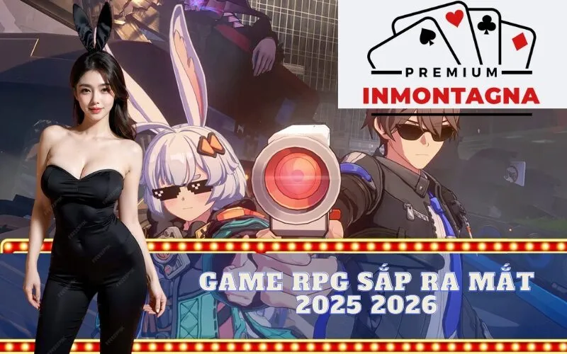 Những game RPG sắp ra mắt 2025 - 2026
