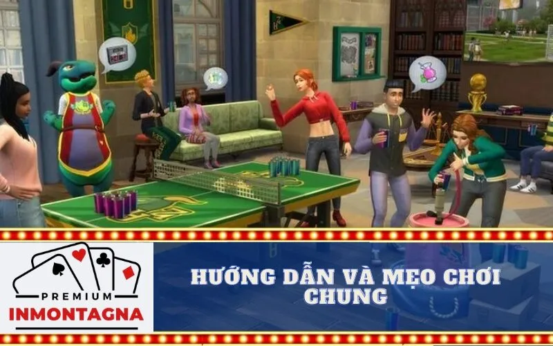 Hướng Dẫn và Mẹo Chơi Chung