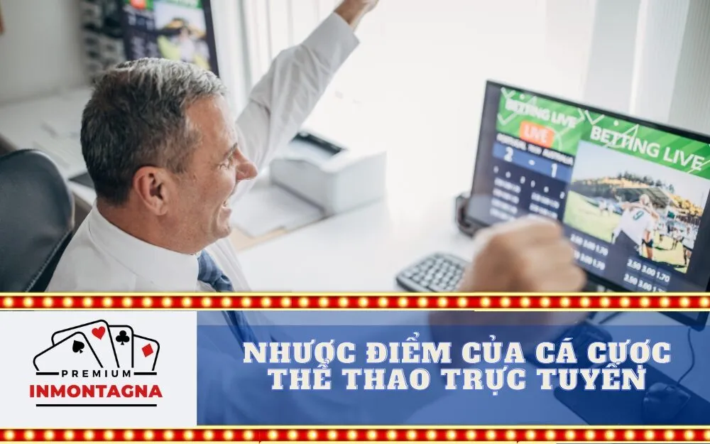 Nhược điểm của cá cược thể thao trực tuyến