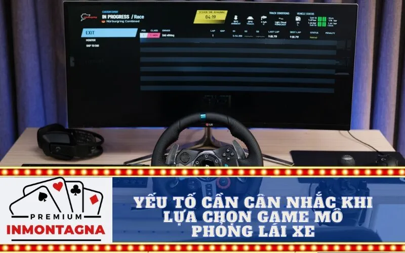 Yếu tố cần cân nhắc khi lựa chọn game mô phỏng lái xe
