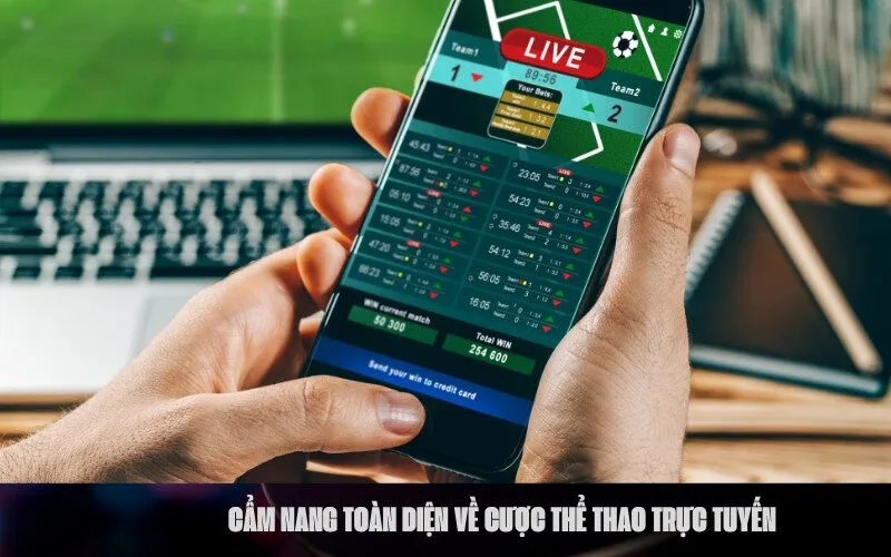 Cẩm Nang Toàn Diện Về Cược Thể Thao Trực Tuyến