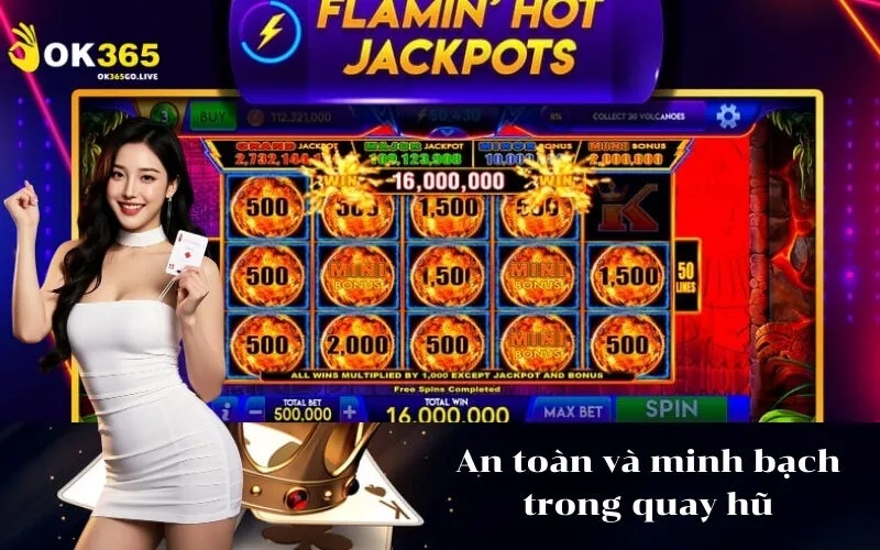 An toàn và minh bạch trong quay hũ